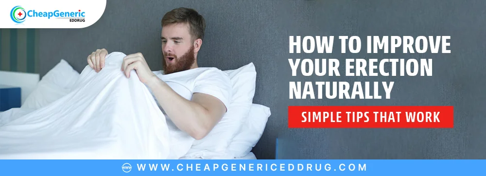 how to improve your erection naturally- simple tips that work
